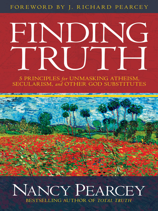 Title details for Finding Truth by Nancy Pearcey - Wait list